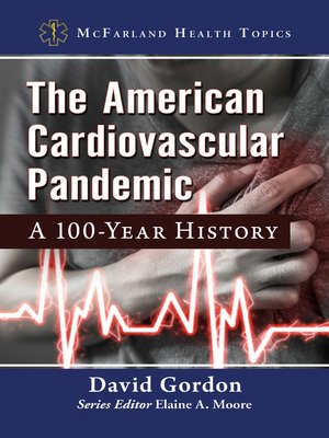 The American Cardiovascular Pandemic - ebook